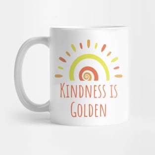 Kindness is Golden Mug